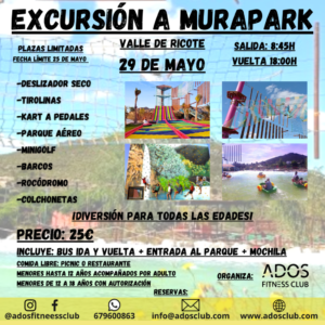 EXCURSIÓN A MURAPARK (VALLE DE RICOTE)